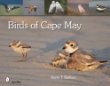 Birds of Cape May, New Jersey, by Kevin T. Karlson