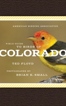 American Birding Association Field Guide to Birds of Colorado