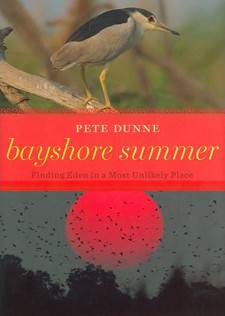 cover of Bayshore Summer: Finding Eden in a Most Unlikely Place, by Pete Dunne