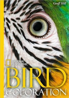 cover of National Geographic Bird Coloration, by Geoffrey E. Hill