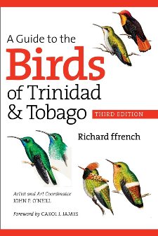 A Guide to the Birds of Trinidad and Tobago: Third Edition