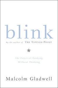 cover of Blink: The Power of Thinking Without Thinking
