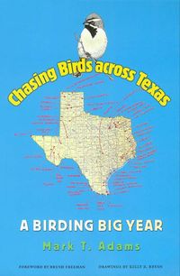 cover of Chasing Birds Across Texas: A Birding Big Year