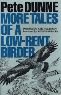 cover of More Tales of a Low-Rent Birder, by Pete Dunne