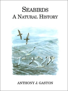 cover of Seabirds: A Natural History, by Anthony J. Gaston