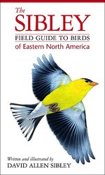 cover of The Sibley Field Guide to Birds of Eastern North America