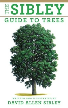 cover of The Sibley Guide to Trees, by David Allen Sibley