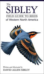cover of The Sibley Field Guide to Birds of Western North America