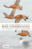 The American Bird Conservancy Guide to Bird Conservation