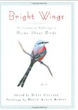 cover of Bright Wings: An Illustrated Anthology of Poems About Birds