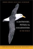 Albatrosses, Petrels and Shearwaters of the World