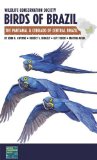 Birds of Brazil: The Pantanal and Cerrado of Central Brazil