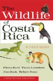 The Wildlife of Costa Rica: A Field Guide