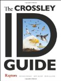 The Crossley ID Guide: Raptors