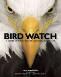 Bird Watch: A Survey of Planet Earth’s Changing Ecosystems