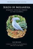 Birds of Melanesia: Bismarcks, Solomons, Vanuatu, and New Caledonia