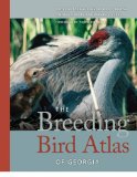 The Breeding Bird Atlas of Georgia