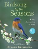 Birdsong by the Seasons: A Year of Listening to Birds