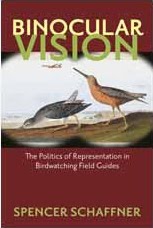 Binocular Vision: The Politics of Representation in Birdwatching Field Guides