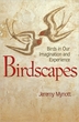 Birdscapes: Birds in Our Imagination and Experience