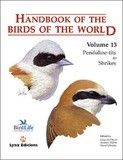 Handbook of the Birds of the World, Volume 13: Penduline-tits to Shrikes