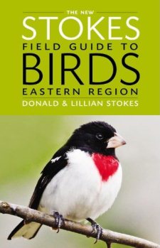 cover of The New Stokes Field Guide to Birds: Eastern Region, by Donald and Lillian Stokes