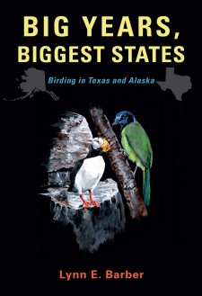 Big Years, Biggest States: Birding in Texas and Alaska