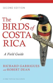 The Birds of Costa Rica: A Field Guide (Second Edition)