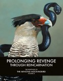 Prolonging Revenge Through Reincarnation: The Paintings of The Mincing Mockingbird Volume III