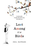 Lost Among the Birds: Accidentally Finding Myself in One Very Big Year