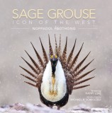 Sage Grouse: Icon of the West