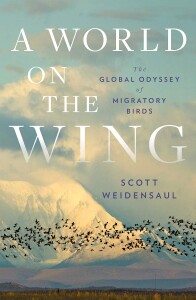 A World on the Wing: The Global Odyssey of Migratory Birds